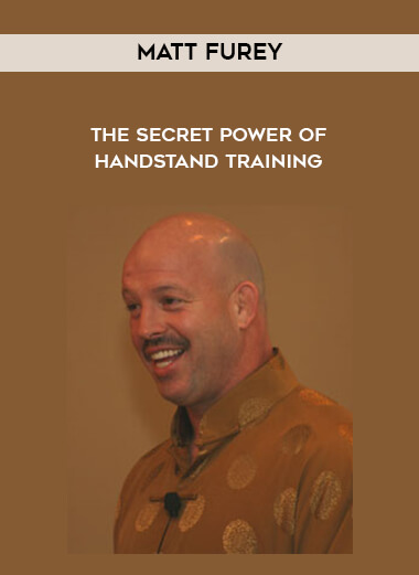 156-Matt-Furey---The-Secret-Power-of-Handstand-Training.jpg