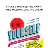 1569-James-Altucher---Choose-Yourself---Be-Happy---Make-Millions---Live-The-Dream