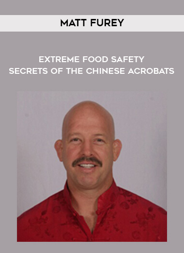 157-Matt-Furey---Extreme-Food-Safety---Secrets-of-the-Chinese-Acrobats.jpg