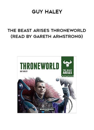 158-Guy-Haley---The-Beast-Arises---Throneworld-read-by-Gareth-Armstrong.jpg