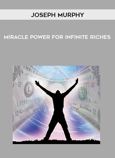 1582-Joseph-Murphy---Miracle-Power-For-Infinite-Riches.jpg
