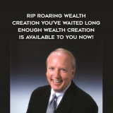 1590-Mark-Victor-Hansen---Rip---Roaring-Wealth-Creation---Youve-Waited-Long-Enough-Wealth-Creation-Is-Available-To-You-NOW