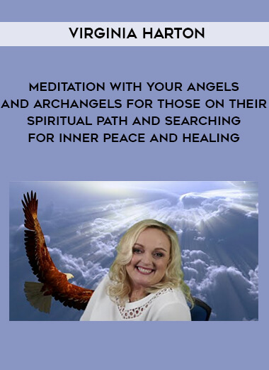 1602-Virginia-Harton---Meditation-With-Your-Angels-And-Archangels---For-Those-On-Their-Spiritual-Path-And-Searching-For-Inner-Peace-And-Healing.jpg