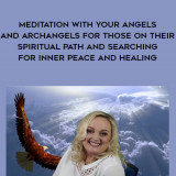 1602-Virginia-Harton---Meditation-With-Your-Angels-And-Archangels---For-Those-On-Their-Spiritual-Path-And-Searching-For-Inner-Peace-And-Healing