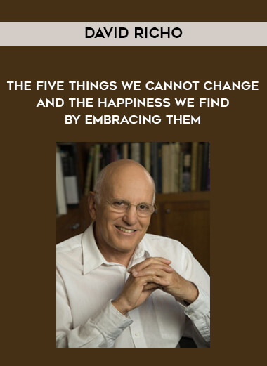 1615-David-Richo---The-Five-Things-We-Cannot-Change---And-The-Happiness-We-Find-By-Embracing-Them.jpg