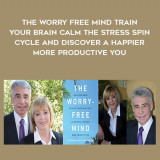 1617-Carol-Kershaw--Bill-Wade---The-Worry---Free-Mind---Train-Your-Brain---Calm-The-Stress-Spin-Cycle-And-Discover-A-Happier---More-Productive-You