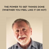 1618-Chris-Cooper--Steve-Levinson---The-Power-To-Get-Things-Done---Whether-You-Feel-Like-It-or-Not