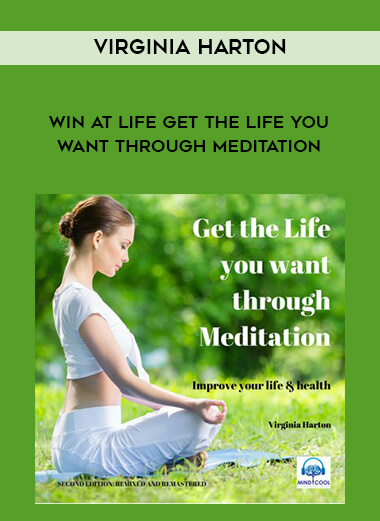 1620-Virginia-Harton---Win-At-Life---Get-The-Life-You-Want-Through-Meditation.jpg