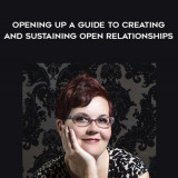 1624-Tristan-Taormino---Opening-Up---A-Guide-To-Creating-And-Sustaining-Open-Relationships