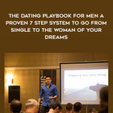 1626-Andrew-Ferebee---The-Dating-Playbook-For-Men---A-Proven-7-Step-System-To-Go-From-Single-To-The-Woman-Of-Your-Dreams