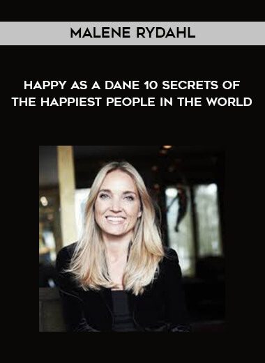 1627-Malene-Rydahl---Happy-As-A-Dane---10-Secrets-Of-The-Happiest-People-In-The-World.jpg