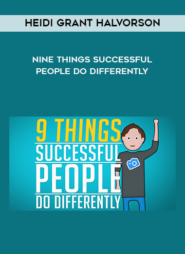 1628-Heidi-Grant-Halvorson---Nine-Things-Successful-People-Do-Differently.jpg