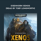 165-Dan-Abnett---Eisenhorn---Xenos-read-by-Toby-Longworth