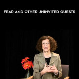 165-Harriet-Lemer---Fear-and-Other-Uninvited-Guests