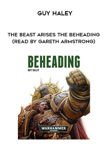 166-Guy-Haley---The-Beast-Arises---The-Beheading-read-by-Gareth-Armstrong.jpg