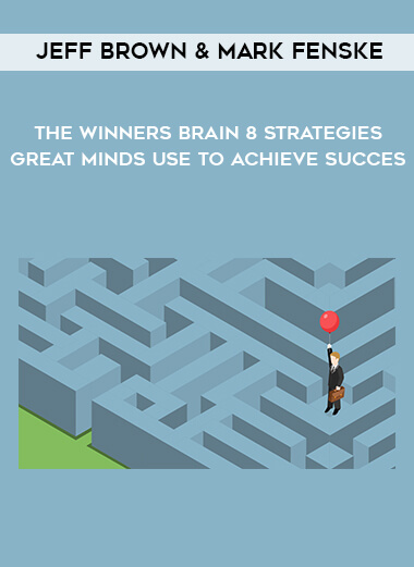 1664-Jeff-Brown--Mark-Fenske---The-Winners-Brain---8-Strategies-Great-Minds-Use-To-Achieve-Succes.jpg