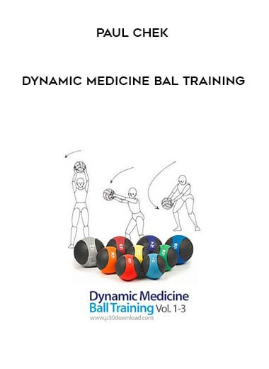 168-Paul-Chek---Dynamic-Medicine-Bal-Training.jpg