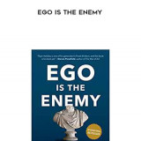 168-Ryan-Holiday---Ego-Is-The-Enemy