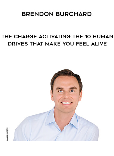 1680-Brendon-Burchard---The-Charge---Activating-The-10-Human-Drives-That-Make-You-Feel-Alive.jpg