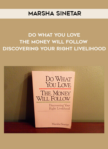 1685-Marsha-Sinetar---Do-What-You-Love---The-Money-Will-Follow---Discovering-Your-Right-Livelihood.jpg