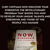 1686-Marcus-Buckingham---Curt-Coffman---Now---Discover-Your-Strengths---The-Revolutionary-Program-That-Shows-You-How-To-Develop-Your-Unique-Talents-And-Strengths-And-Those-Of-The-People-You-Manage