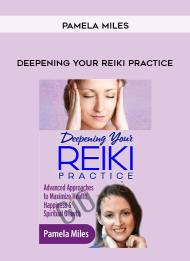 169-Deepening-Your-Reiki-Practice---Pamela-Miles.jpg