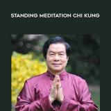 172-Mantak-Chia---Standing-Meditation-Chi-Kung