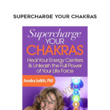 172-Supercharge-Your-Chakras---Dr.-Anodea-Judith