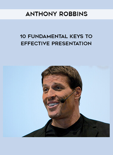 176-Anthony-Robbins---10-Fundamental-Keys-to-Effective-Presentation.jpg