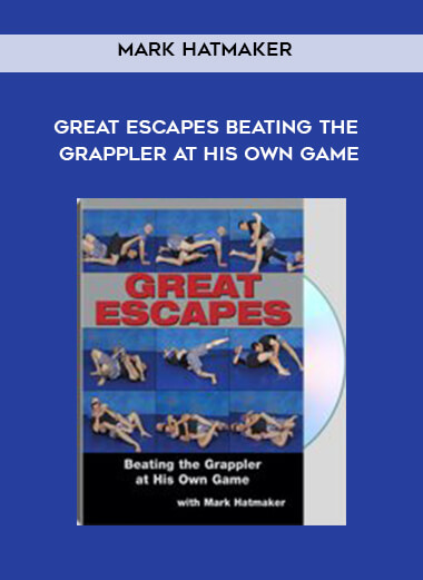 179-Mark-Hatmaker---Great-Escapes-Beating-the-Grappler-at-His-Own-Gamed57ba2085f755627.jpg