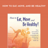 18-Paul-Chek---How-to-Eat-Move-and-be-Healthy