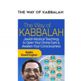 181-The-Way-of-Kabbalah---Rabbi-David-Ingber