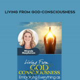 183-Living-from-God-consciousness---Miranda-Macpherson