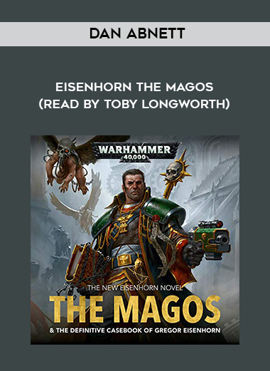 185-Dan-Abnett---Eisenhorn---The-Magos-read-by-Toby-Longworth.jpg