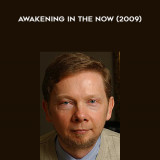 187-Eckhart-Tolle---Awakening-In-The-Now-2009