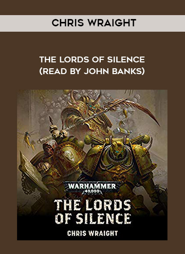 189-Chris-Wraight---The-Lords-Of-Silence-read-by-John-Banks.jpg