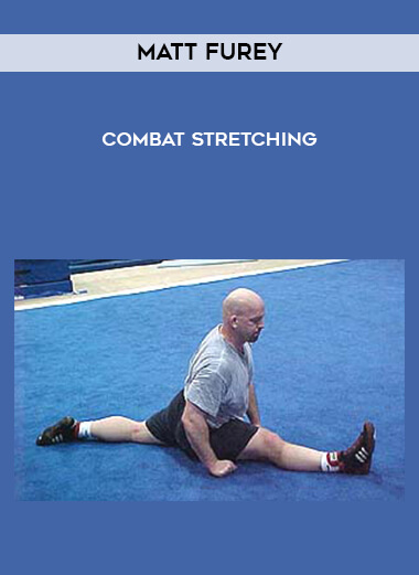 193 Matt Furey Combat Stretching