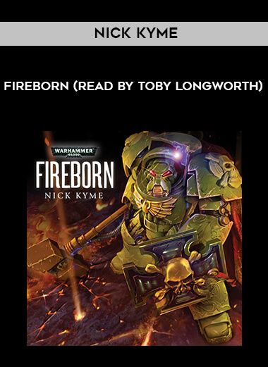 194-Nick-Kyme---Fireborn-read-by-Toby-Longworth.jpg