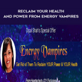 1Dipal-Shah---Reclaim-your-Health-and-Power-from-Energy-Vampires.jpg