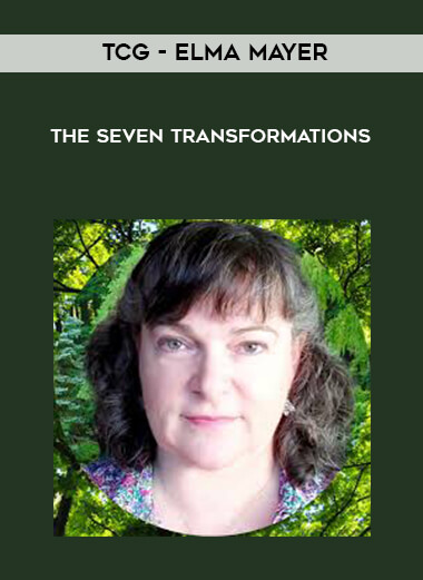 2-TCG---Elma-Mayer---The-Seven-Transformations.jpg