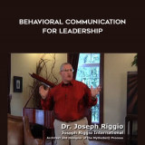 20-Joseph-Riggio---Behavioral-Communication-for-Leadership