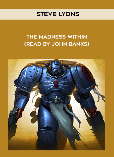 202-Steve-Lyons---The-Madness-Within-read-by-John-Banks.jpg