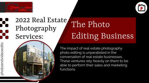 2022 Real Estate Photography Services The Photo Editing Business