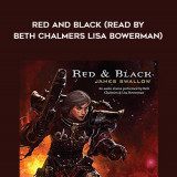 203-James-Swallow---Red-And-Black-read-by-Beth-Chalmers---Lisa-Bowerman