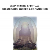 205-Christopher-Love---Deep-Trance-Spiritual-Breathwork-Guided-Meditation-CD