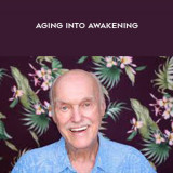 208-Aging-into-Awakening-with-Ram-Dass