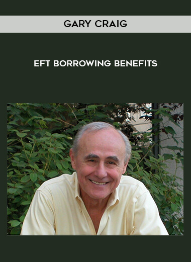 210 Gary Craig EFT Borrowing Benefits