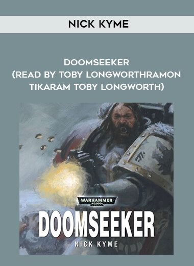 219-Nick-Kyme---Doomseeker-read-by-Toby-LongworthRamon-Tikaram---Toby-Longworth.jpg