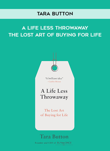 224-Tara-Button---A-Life-Less-Throwaway-The-Lost-Art-Of-Buying-For-Life.jpg