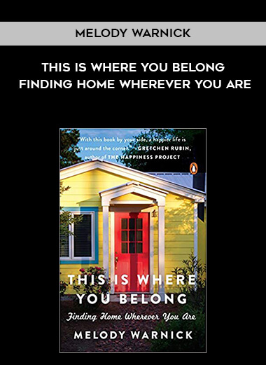 225-Melody-Warnick---This-Is-Where-You-Belong-Finding-Home-Wherever-You-Are.jpg